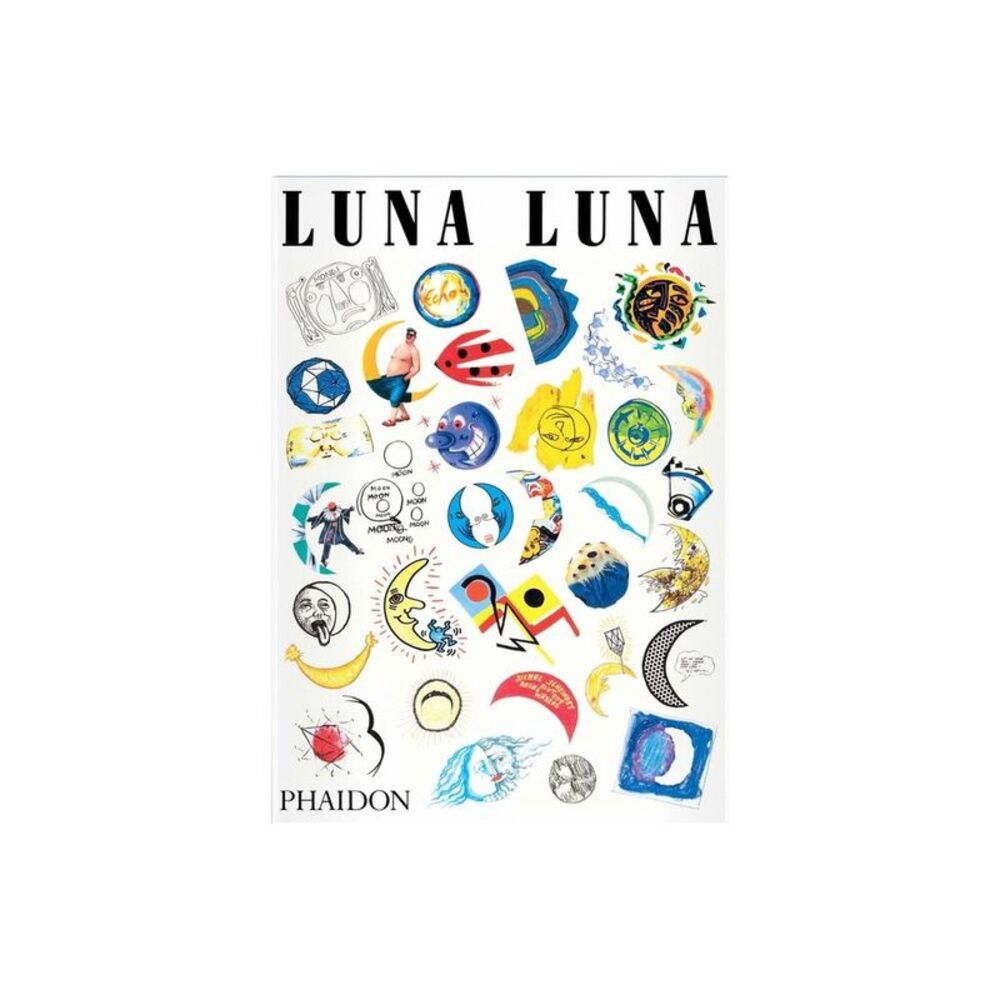 Luna Luna - by André Heller (Hardcover)